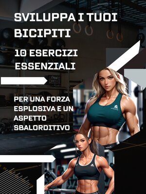 cover image of "Sviluppa i Tuoi Bicipiti